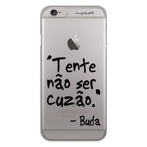 Imagem de Capa para celular - Tente não ser cuzão - Buda